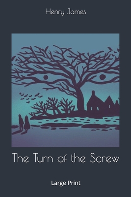 The Turn of the Screw
