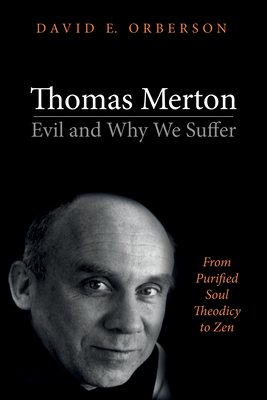 Thomas Merton-Evil and Why We Suffer Cover Image