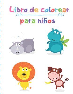 Libro de colorear para niños: Animales para colorear libro para niños /  (Super libros para colorear para los niños) (Paperback)