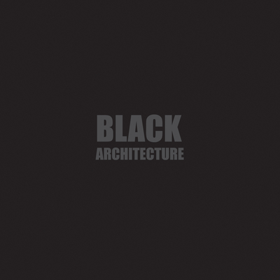 Black + Architecture Cover Image