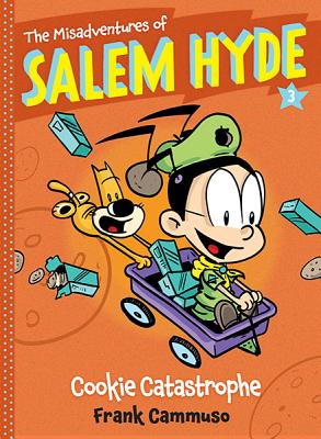 The Misadventures of Salem Hyde: Book Three: Cookie Catastrophe Cover Image
