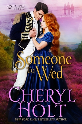 Someone To Wed (Lost Girls Trilogy #3)