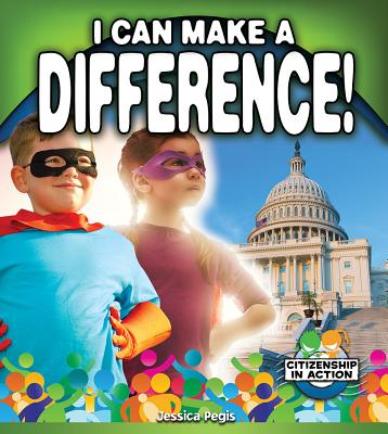 I Can Make a Difference!