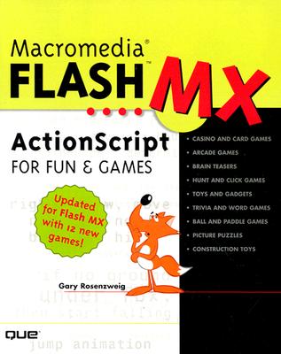 Macromedia Flash MX ActionScript for Fun and Games [With CDROM] Cover Image