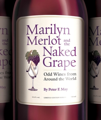 Cover for Marilyn Merlot and the Naked Grape