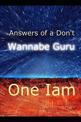 Answers Of A Don't Wannabe Guru Cover Image