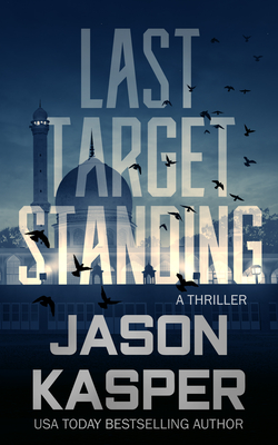 Last Target Standing: A David Rivers Thriller Cover Image