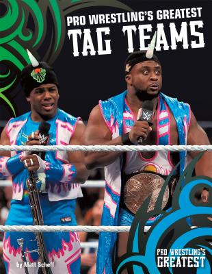 Pro Wrestling's Greatest Tag Teams (Library Binding)