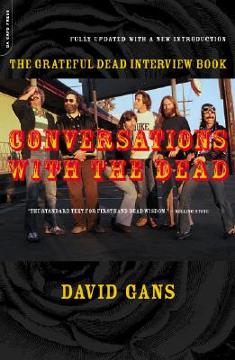 Conversations With The Dead: The Grateful Dead Interview Book Cover Image