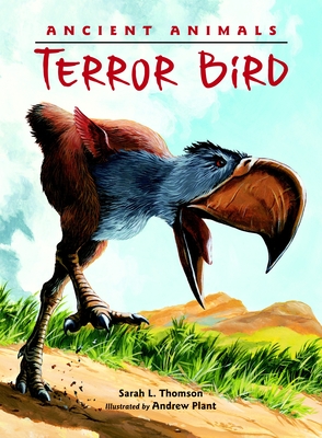 Ancient Animals: Terror Bird cover