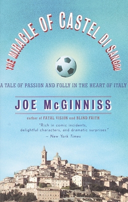 The Miracle of Castel di Sangro: A Tale of Passion and Folly in the Heart of Italy Cover Image