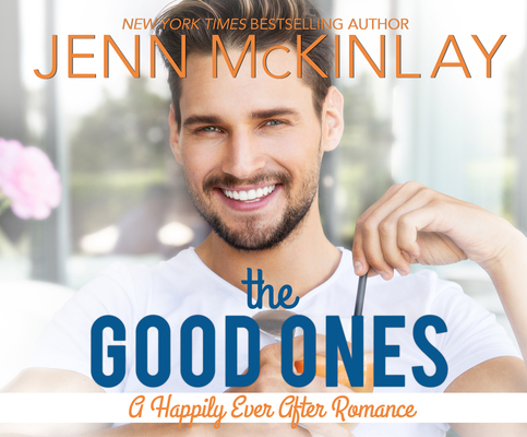 The Good Ones Happily Ever After 1 Mp3 Cd Quail Ridge Books