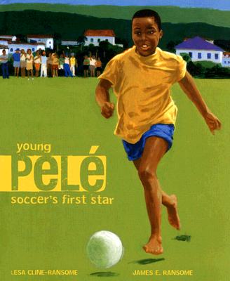 Young Pele: Soccer's First Star Cover Image