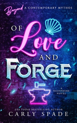 Cover for Of Love and Forge