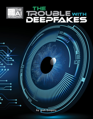 The Trouble with Deepfakes Cover Image