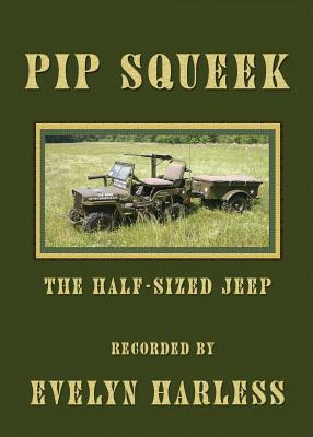 Pip Squeek: The Half-Size Jeep Cover Image