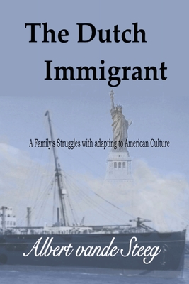 The Dutch Immigrant Cover Image