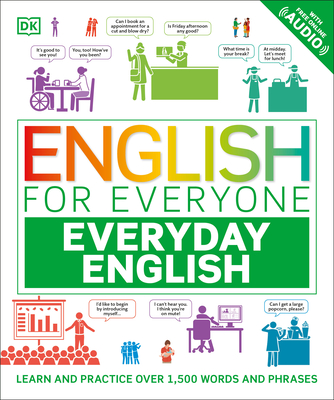 English for Everyone Everyday English: Learn and Practice Over 1,500 Words and Phrases (DK English for Everyone) Cover Image