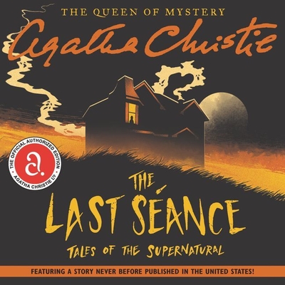 The Last Seance: Tales of the Supernatural Cover Image