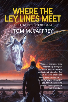 Where The Ley Lines Meet: Final Chapter to the Claire Saga Cover Image