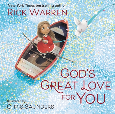God's Great Love for You By Rick Warren, Chris Saunders (Illustrator) Cover Image