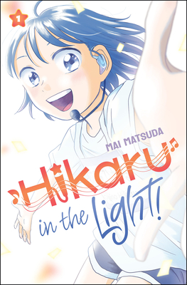 「Hikaru」 Hikaru in the Light! (Volume 1) | Lift Bridge Book Shop