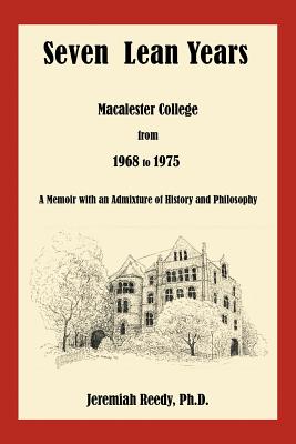 Seven Lean Years: Macalester College from 1968 to 1975