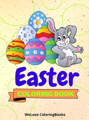 Download Easter Coloring Book Cute Easter Coloring Book Easter Coloring Pages For Kids 25 Incredibly Cute And Lovable Easter Designs Hardcover Trident Booksellers And Cafe