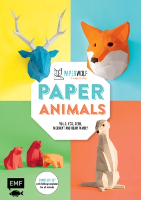 Paper Animals: Volume 1: Fox, Deer, Meerkat and Bear Family Cover Image