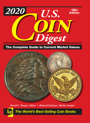 2020 U.S. Coin Digest: The Complete Guide to Current Market Values Cover Image