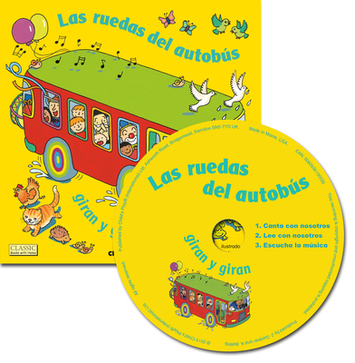 Las Ruedas del Autobús Giran Y Giran (Classic Books with Holes 8x8 with CD) Cover Image