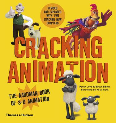 Cracking Animation: The Aardman Book of 3-D Animation Cover Image