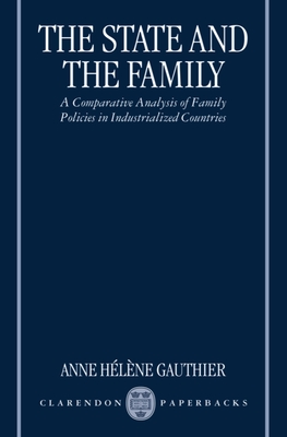 The State and the Family: A Comparative Analysis of Family Policies in Industrialized Countries Cover Image
