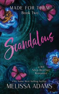 Scandalous: A RH Stepbrother Romance (Paperback) | Harvard Book Store