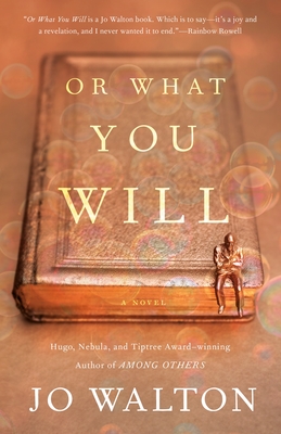 Cover for Or What You Will