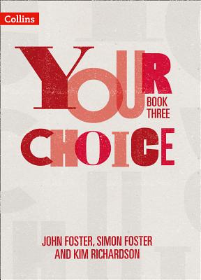 Your Choice – Your Choice Student Book 3: The Whole-School Solution for PSHE Including Relationships, Sex and Health Education Cover Image