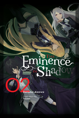 The Eminence in Shadow, Vol. 2 (light novel) (The Eminence in Shadow (light novel) #2)