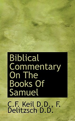 Biblical Commentary on the Books of Samuel Cover Image