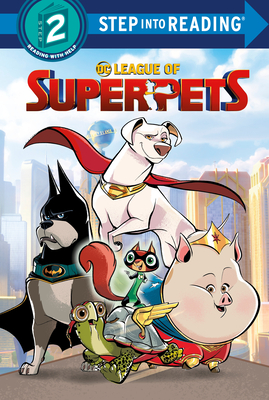 DC League of Super-Pets (DC League of Super-Pets Movie) (Step into Reading) Cover Image