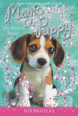 The Perfect Secret #14 (Magic Puppy #14) By Sue Bentley, Angela Swan (Illustrator) Cover Image