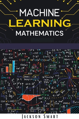 Machine Learning Mathematics Cover Image