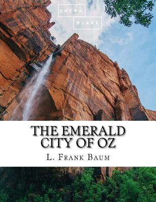 The Emerald City of Oz By Sheba Blake, L. Frank Baum Cover Image
