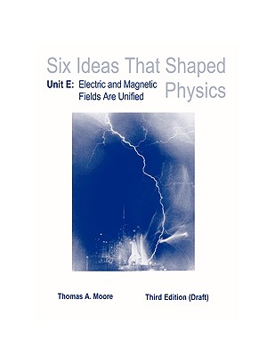 Lsc Cps1 (): Lsc Cps1 Six Ideas That Shaped Physics Unit E(general Use) Cover Image