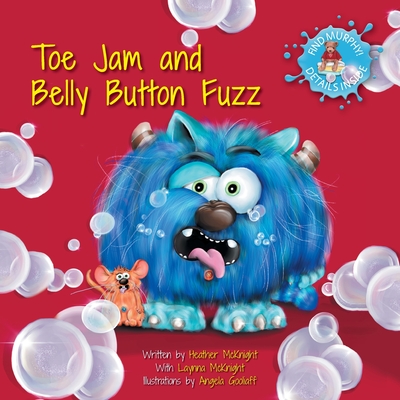 Toe Jam and Belly Button Fuzz Cover Image