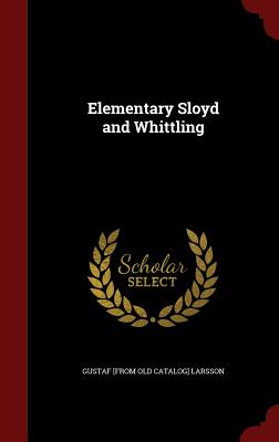 Elementary Sloyd and Whittling Cover Image
