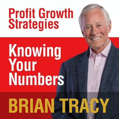 Knowing Your Numbers Lib/E: Profit Growth Strategies Cover Image