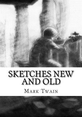 Sketches New and Old