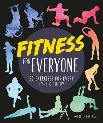 Fitness for Everyone: 50 Exercises for Every Type of Body Cover Image
