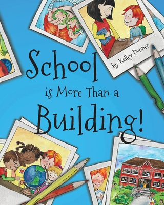 School is More Than a Building Cover Image