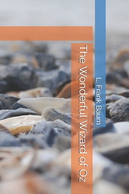 The Wonderful Wizard of Oz